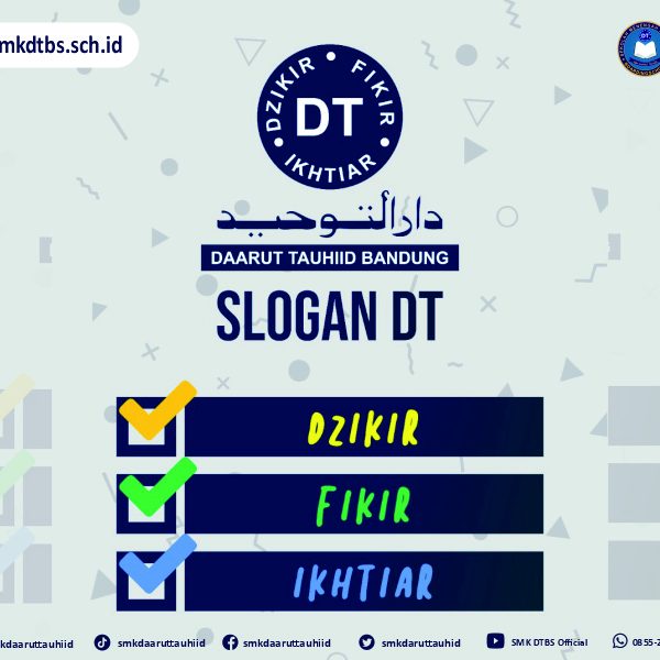 Slogan Daarut Tauhiid: Dzikir, Fikir, Ikhtiar