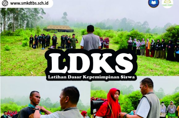 LATIHAN DASAR KEPEMIMPINAN SISWA IST-DT PERIODE 2021-2022 SMK DAARUT TAUHIID BOARDING SCHOOL BANDUNG