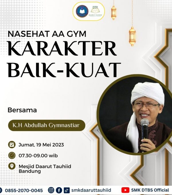 Nasehat Aa Gym (Pembina Pondok Pesantren Daarut tauhiid)
